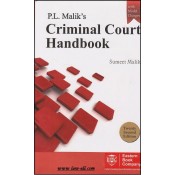P. L. Malik's Criminal Court Handbook [HB] by Sumeet Malik, Eastern Book Company [EBC]